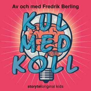 «Kul med koll - Pengar» by Fredrik Berling
