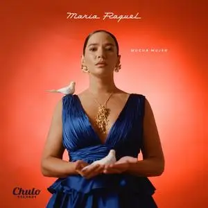 Maria Raquel - Mucha Mujer (2023) [Official Digital Download]