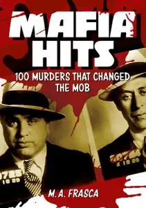 «Mafia Hits» by M.A. Frasca