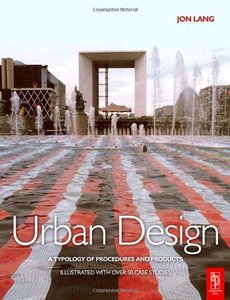 Urban Design: A typology of Procedures and Products. Illustrated with over 50 Case Studies [Repost]