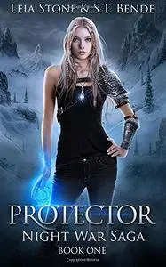 Protector: Volume 1 (Night War Saga)