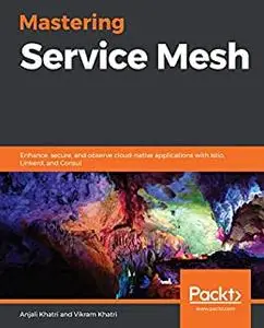 Mastering Service Mesh (repost)