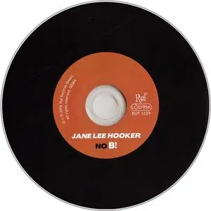 Jane Lee Hooker - No B! (2016)