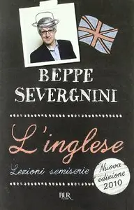 Beppe Severgnini - L'inglese. Lezioni semiserie