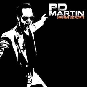 PD Martin - Soulbeat Incarnate (2023] [Official Digital Download]