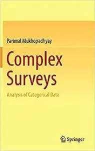 Complex Surveys: Analysis of Categorical Data [Repost]