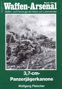 Waffen-Arsenal Band 169: 3,7-cm-Panzerjägerkanone