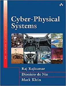 Cyber-Physical Systems (SEI Series in Software Engineering)