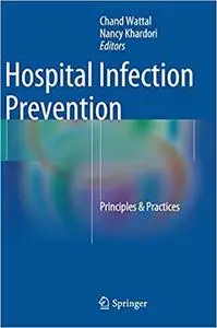 Hospital Infection Prevention: Principles & Practices