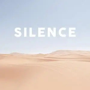 Silence: Musique calme et apaisante (2020)