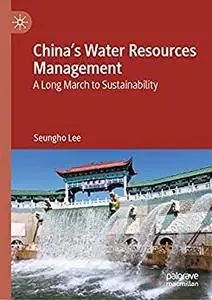 China's Water Resources Management: A Long March to Sustainability