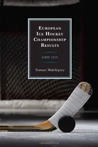 European Ice Hockey Championship Results: Since 1910 (repost)