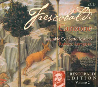 Girolamo Frescobaldi - Canzone - ConSerto Musico/Roberto Loreggian