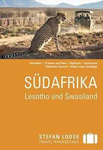 Stefan Loose Reiseführer Südafrika - Lesotho und Swasiland: mit Reiseatlas (Repost)