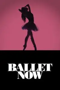 Ballet Now (2018)