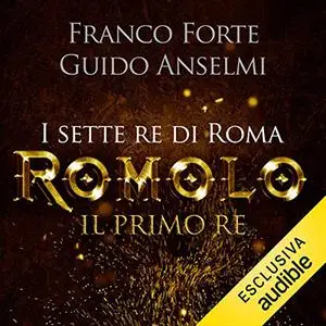 «Romolo» by Franco Forte, Guido Anselmi