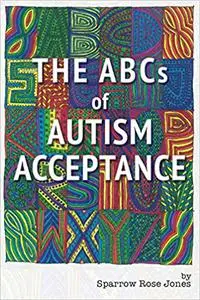 The ABCs of Autism Acceptance