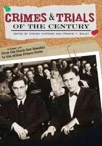 Steven Chermak & Frankie Y. Bailey,"Crimes & Trials of the Century"