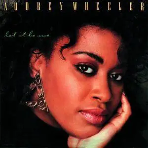Audrey Wheeler - Let It Be Me (1987) [Expanded Edition, Remastered] (2016)