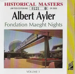 Albert Ayler - Fondation Maeght Nights, Volume 1 (1970) {Jazz View COD 004}