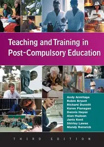 Andy Armitage, Robin Bryant - Teaching and Training in Post-compulsory Education
