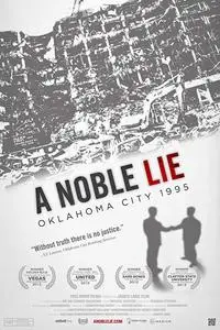 A Noble Lie: Oklahoma City 1995 (2011)