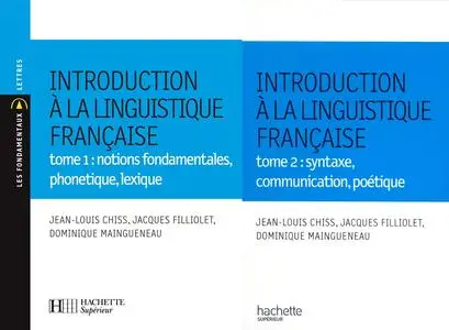 Collectif, "Introduction à la linguistique française", 2 tomes