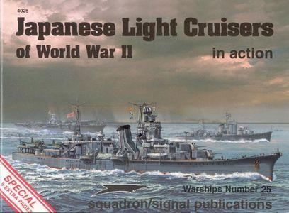 Japanese Light Cruisers of World War II in Action - Warships Number 25 (Squadron/Signal Publications 4025)