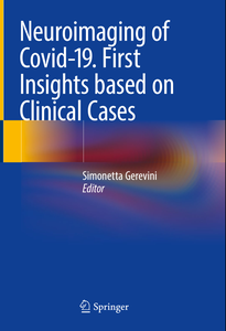 Neuroimaging of Covid-19. First Insights based on Clinical Cases