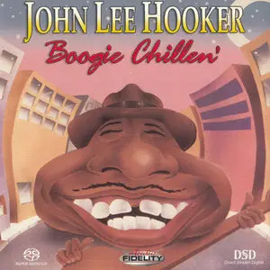 John Lee Hooker - Boogie Chillen' (2003) [Audio Fidelity] PS3 ISO + DSD64 + Hi-Res FLAC