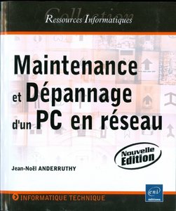Jean-Noël Anderruthy, "Maintenance et dépannage d'un PC en réseau" (repost)