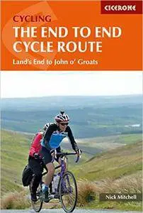 The End to End Cycle Route: Land's End to John o' Groats