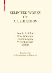 Selected Works of A.I. Shirshov