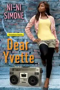 «Dear Yvette» by Ni-Ni Simone