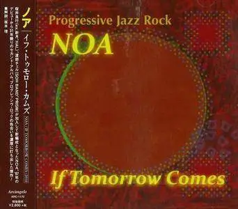 NOA - If Tomorrow Comes (2018)
