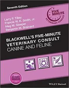 Blackwell's Five-Minute Veterinary Consult: Canine and Feline, 7th Edition