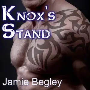 «Knox's Stand» by Jamie Begley