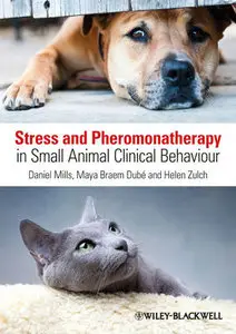 Stress and Pheromonatherapy in Small Animal Clinical Behaviour (repost)