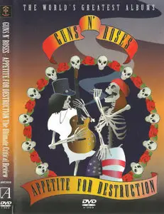 The World's Greatest Albums: Guns N' Roses - Appetite for Destruction (2006)
