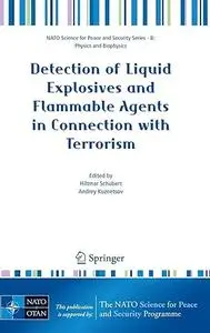 Detection of Liquid Explosives and Flammable Agents in Connection with Terrorism