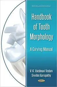 Handbook of Tooth Morphology