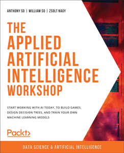 The Applied Artificial Intelligence Workshop [Repost]