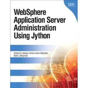 WebSphere Application Server Administration Using Jython (repost)