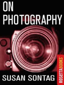On Photography: The Kindle Store by Susan Sontag