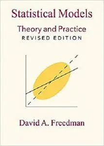 Statistical Models: Theory and Practice