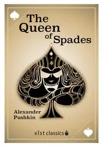 «The Queen of Spades» by Alexander Pushkin