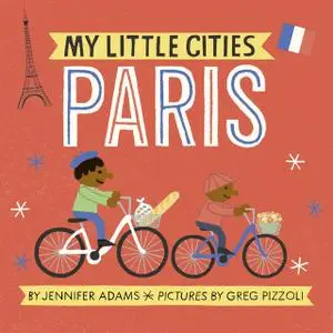 «My Little Cities: Paris» by Jennifer Adams