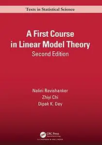 A First Course in Linear Model Theory, 2nd Edition