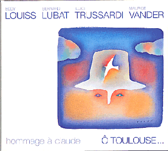 Ô TOULOUSE - Hommage à claude NOUGARO (2004) Re-UP