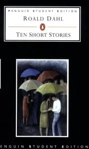 Dahl, R. - Ten Short Stories (Penguin Student Editions)
